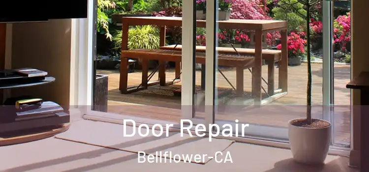  Door Repair Bellflower-CA